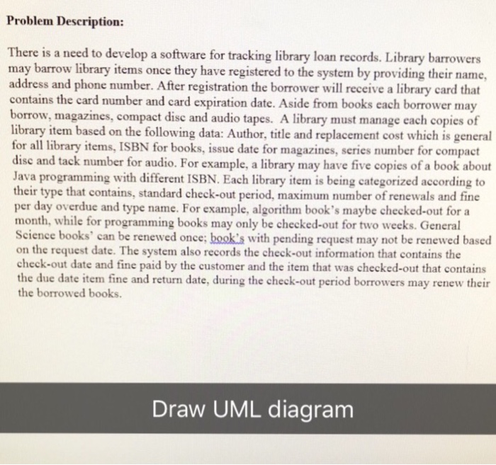  Problem Description: There is a need to develop a software for