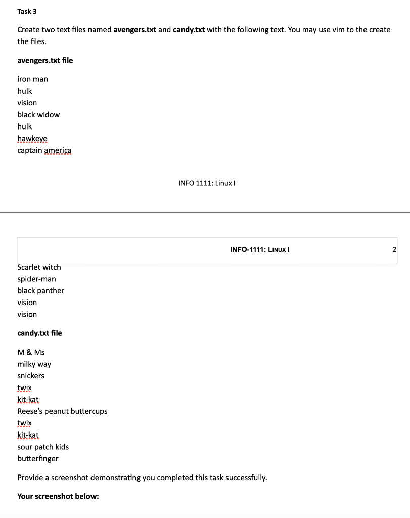 In linux:: Task 3 Create two text files named avengers.txt and candy.txt