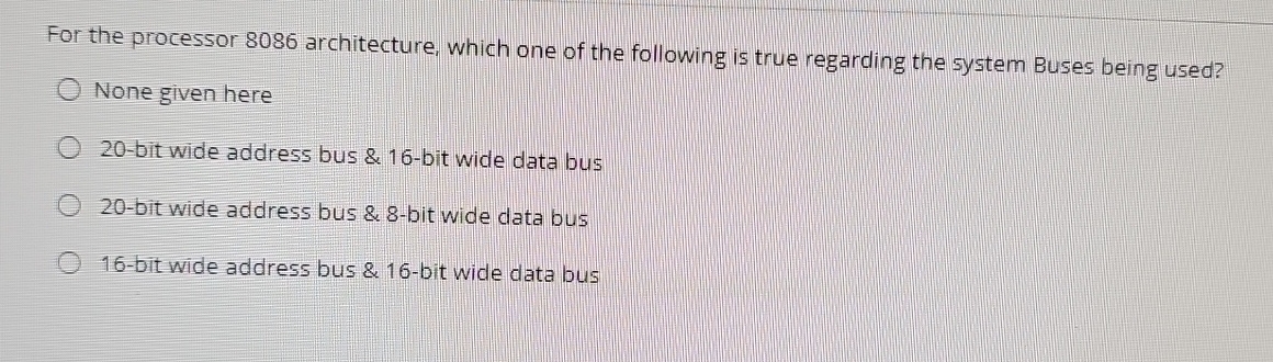  For the processor 8086 architecture, which one of the following is