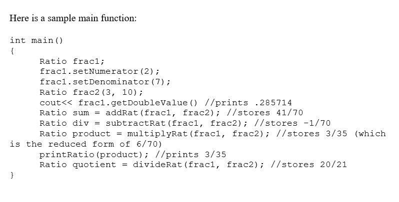 on Ratio Data Type. Use C++ (Dev-C++ preferred so I can see