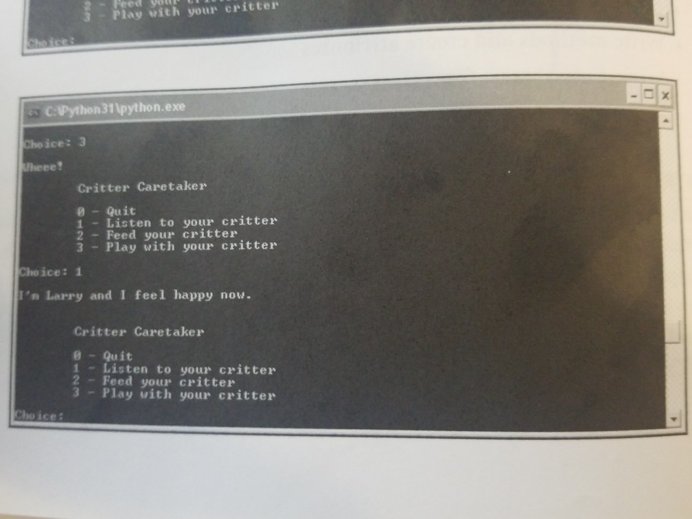 Using the Python program text code and .py..... Modify the Critter