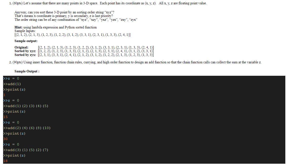 Looking for implementation help in python. 1. (60pts) Let's assume that there