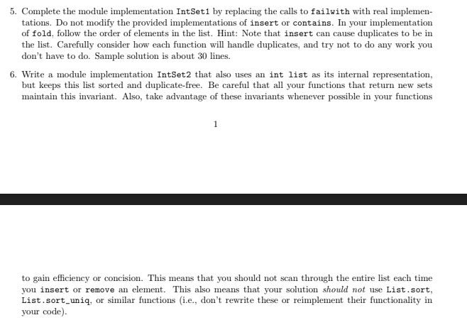 5 and 6. module type INTSET - sig type t val empty