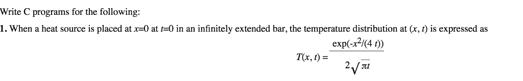  Write C programs for the following: 1. When a heat source