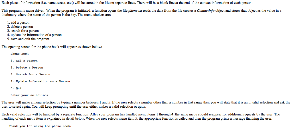 NEEDS TO BE IN PYTHON TEXT FILE: SKELETON CODE: class ContactInfo (object):