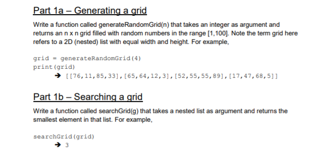 use python program, thanks Part 1a- Generating a grid Write a function