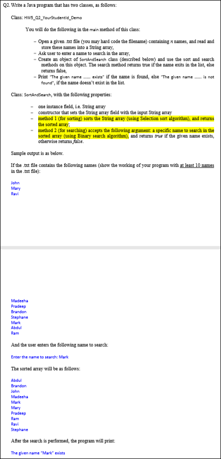  Q2. Write a Java program that has two classes, as follows: