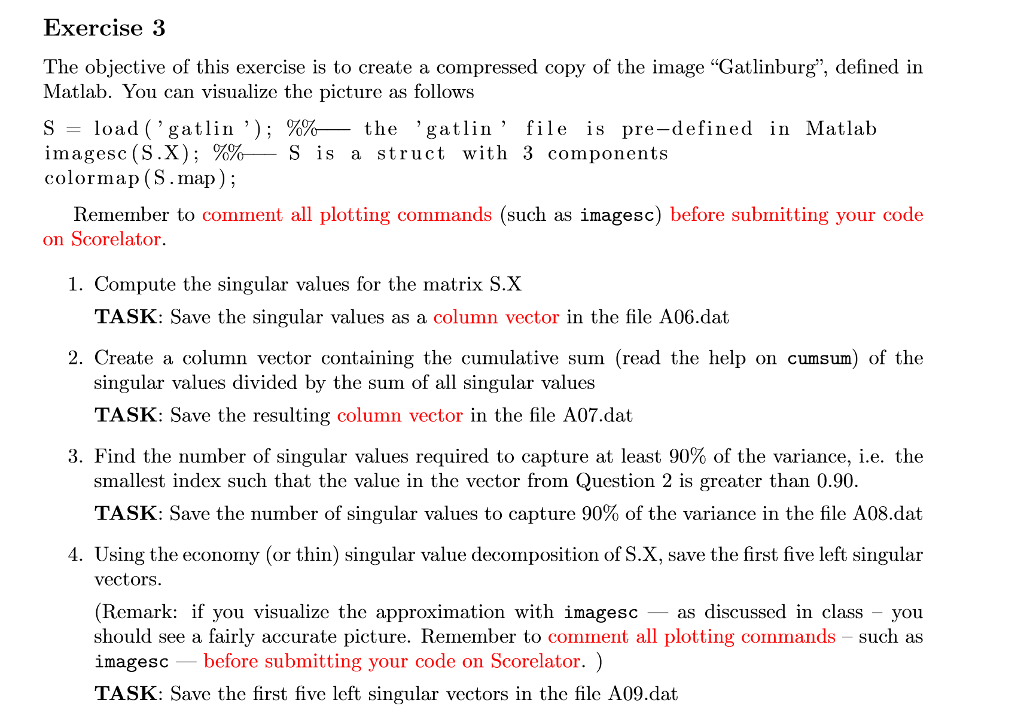 Please provide the matlab code solution for this problem. The objective of