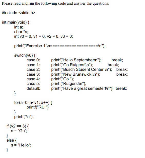 Please read and run the following code and answer the questions.