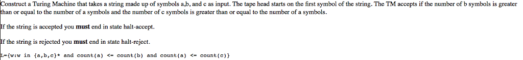 Please show all the process. Thanks! Construct a Turing Machine that takes