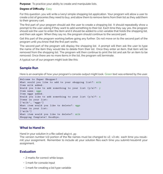  Purpose: To practice your ability to create and manipulate lists. Degree