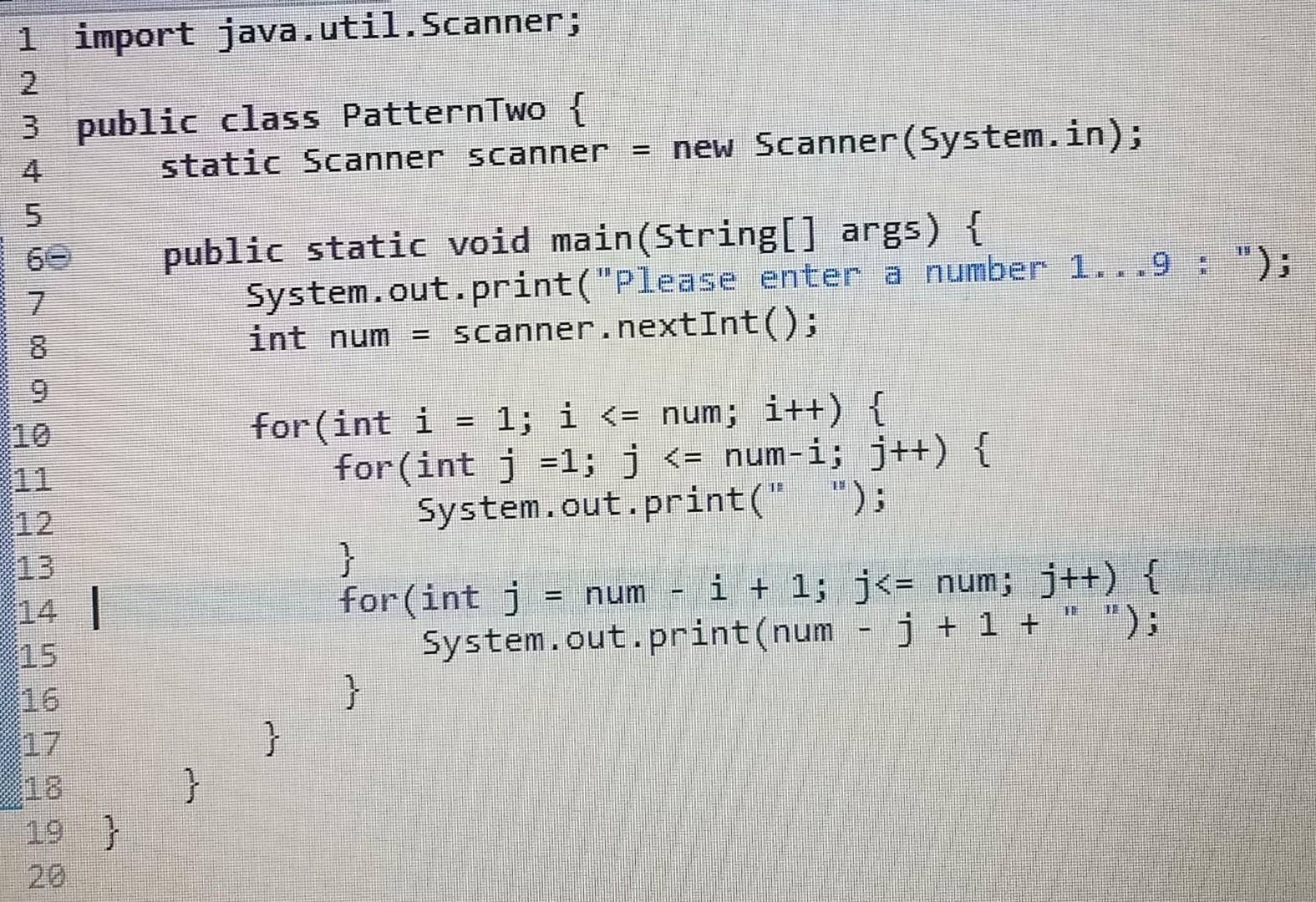 an int n. You can assume that 1 Sns 9. Your program