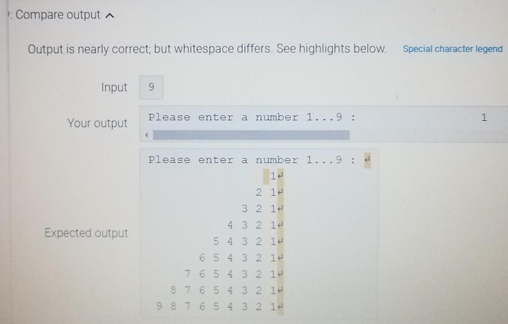 should use embedded for loops that produce the following output: 1 21