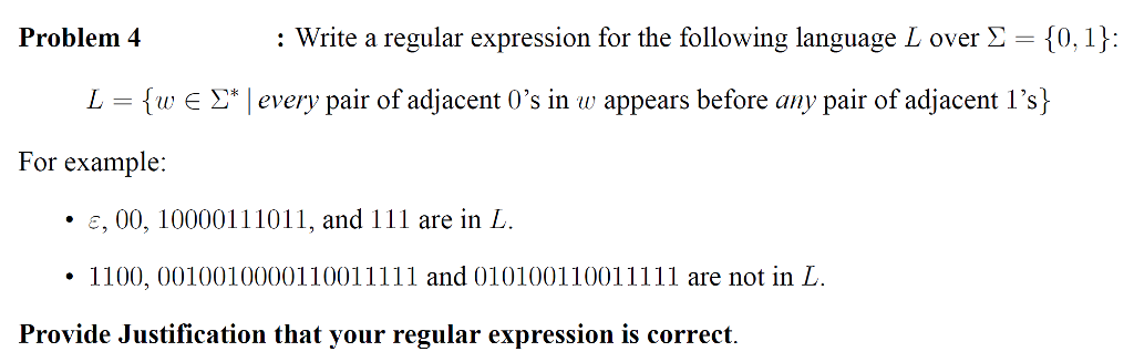  Problem 4 : Write a regular expression for the following language