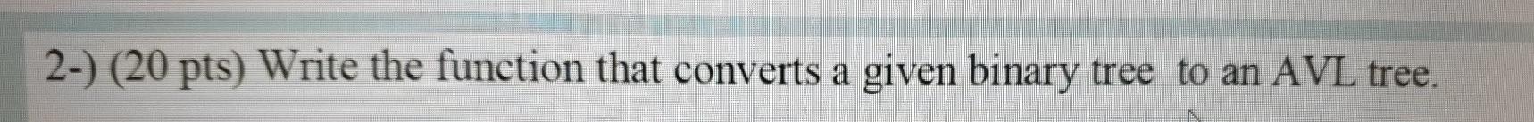 The answer should be written according to the C code. 2-) (20