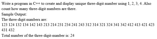  Write a program in C++ to create and display unique three-digit