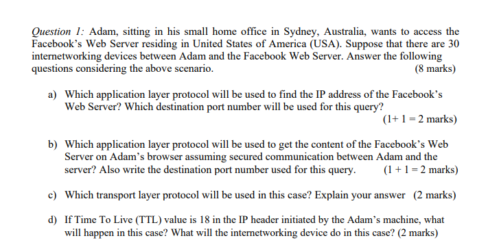  PLEASE PROVIDE DIFFERENT ANSWER. Thank you Question 1: Adam, sitting in