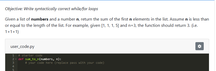  Objective: Write syntactically correct while/for loops Given a list of numbers