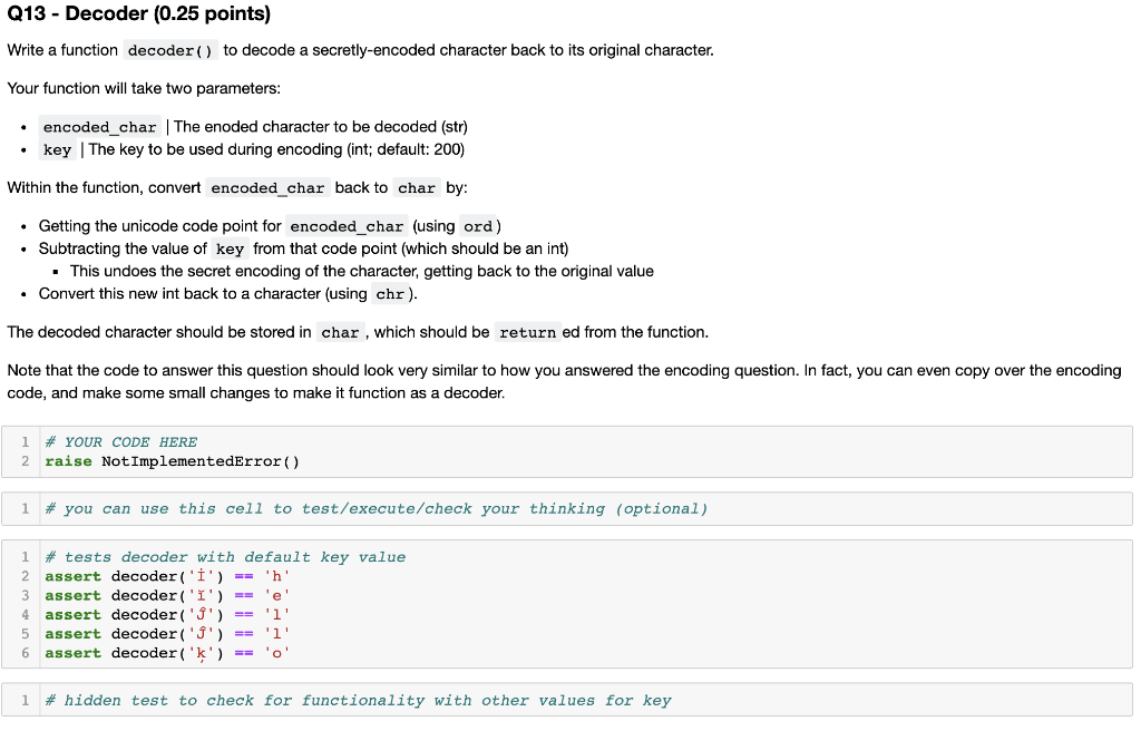 for encoding and decoding secret messages (or encrypted data). To work on