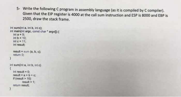  Write the following C program in assembly language (as it is