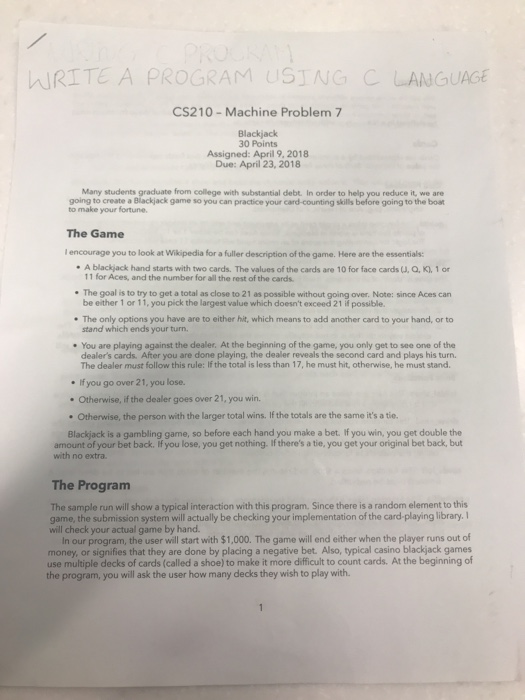  RITE A PROGRAM USING C LANGUAGE CS210-Machine Problem Blackjack 30 Points