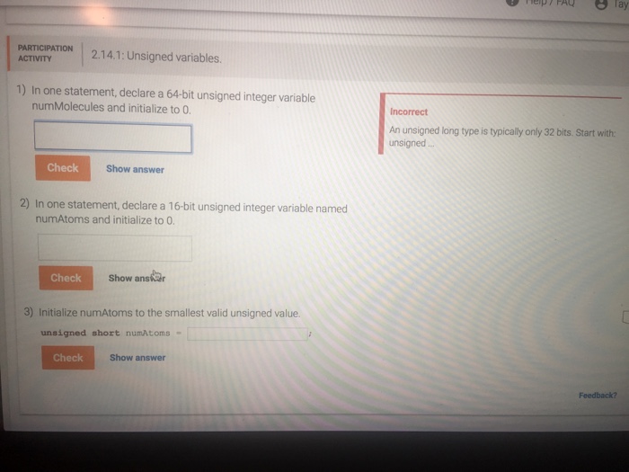  I don't understand. In one statement, declare a 64-bit unsigned integer