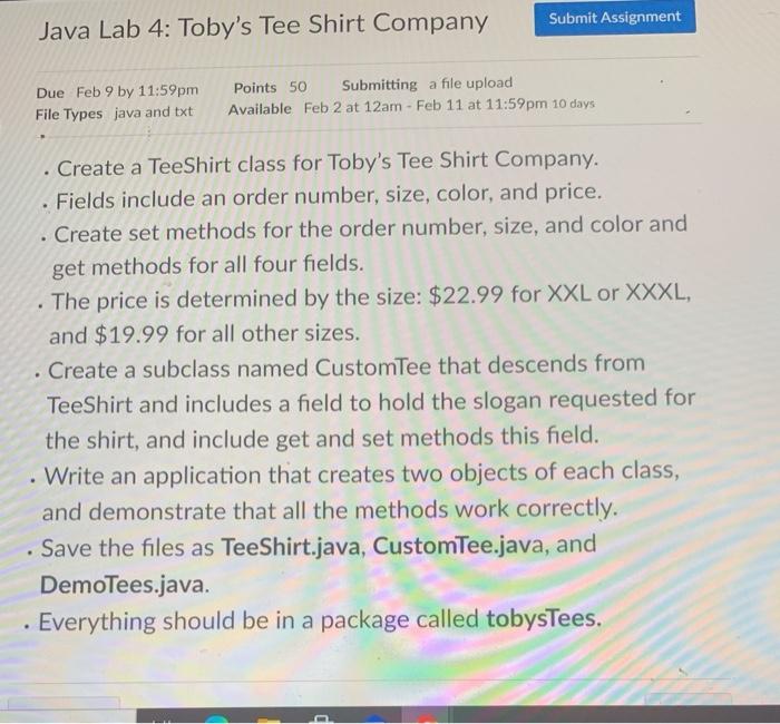  in eclipse Submit Assignment Java Lab 4: Toby's Tee Shirt Company