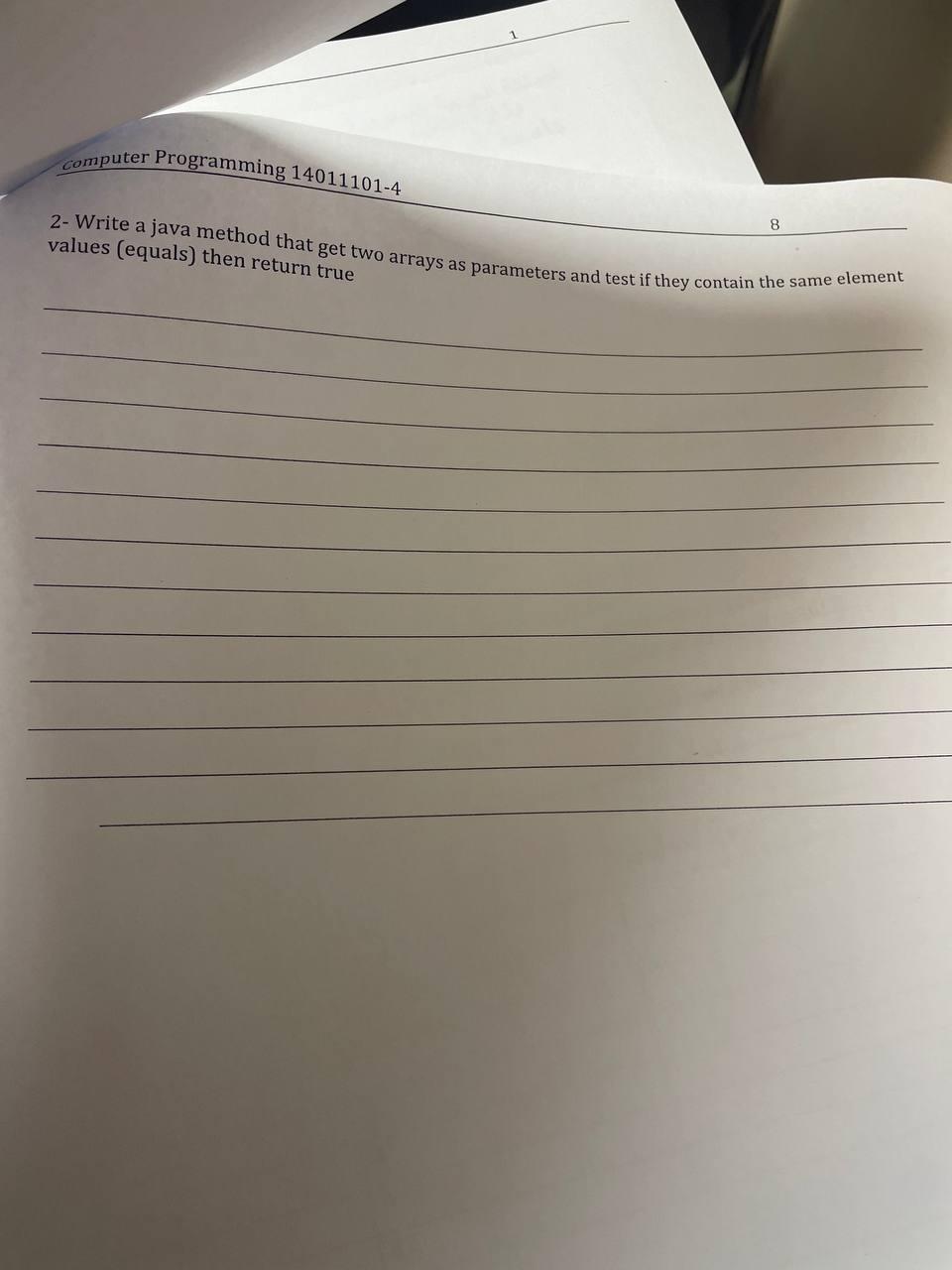 java computer Programming 14011101-4 8 values (equals) then return true 2- Write