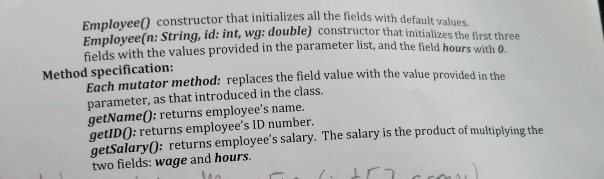 the given UML diagram. The written code should include the necessary statements