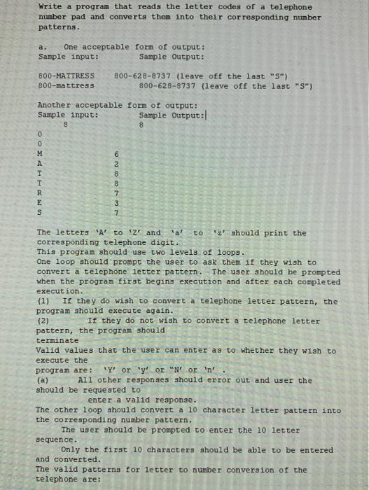  C++ please. Write a program that reads the letter codes of