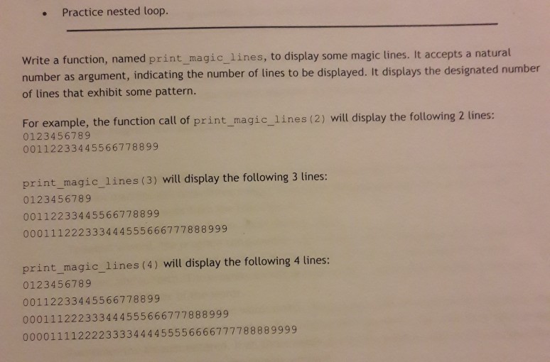  python program using nested loop Practice nested loop. Write a function,