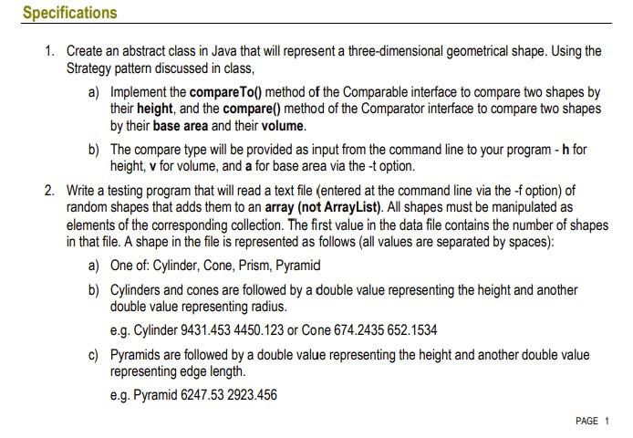  Specifications 1. Create an abstract class in Java that will represent