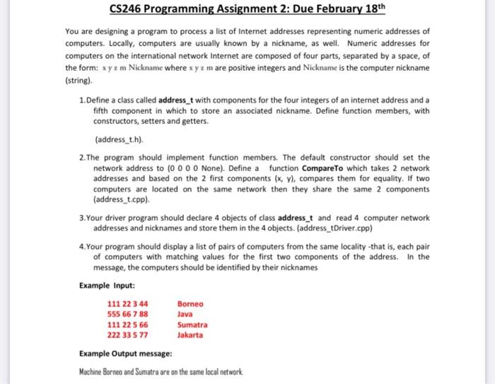  CS246 Programming Assignment 2: Due February 18th You are designing a
