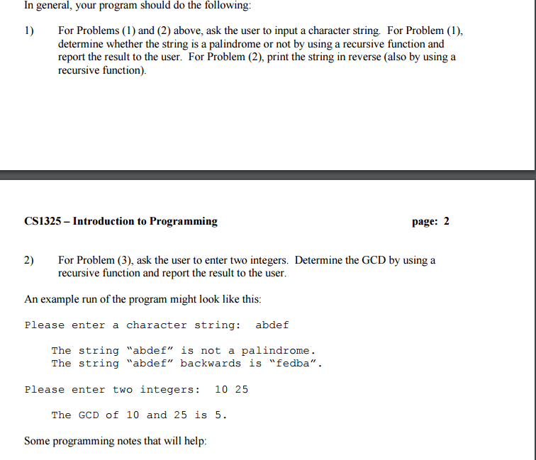 Your seventh programming assignment will consist of two C programs. Your programs