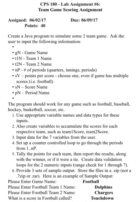 CPS 180 Lab Assignment #6: Team Game Scoring Assignment Assigned: 06/02/17