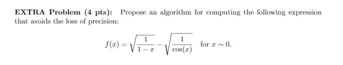  EXTRA Problem (4 pts): Propose an algorithm for computing the following