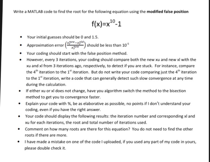  Write a MATLAB code to find the root for the following