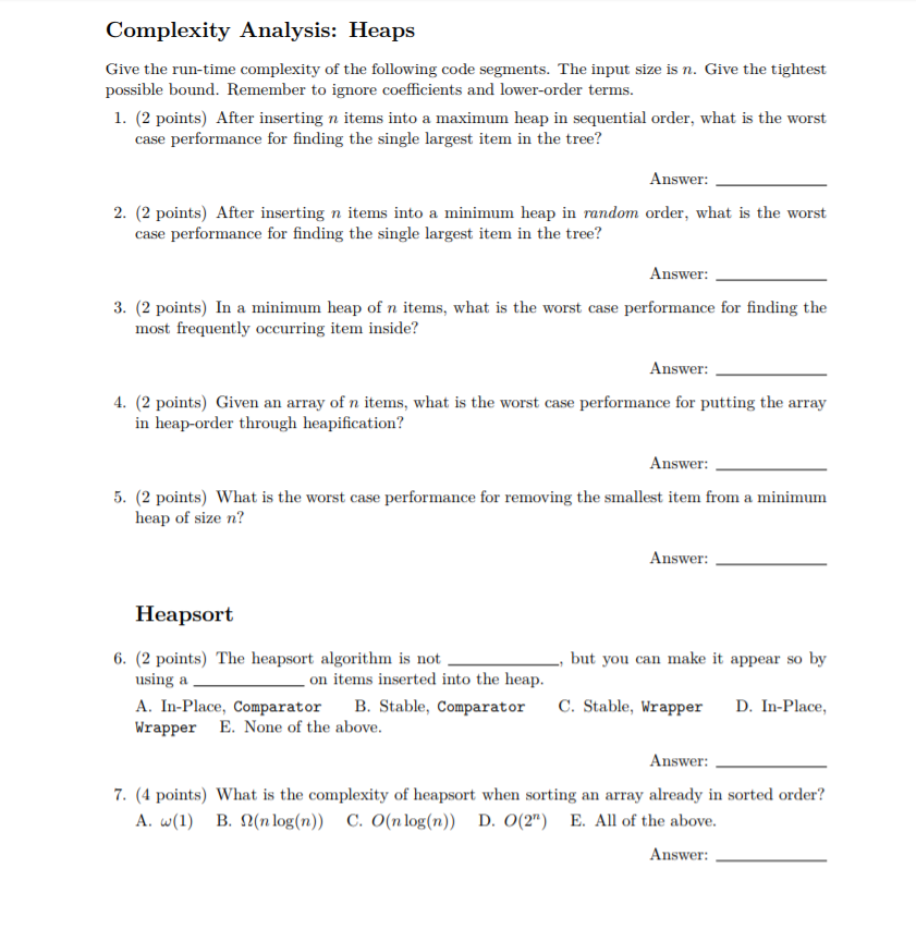 Complexity Analysis: Heaps Give the run-time complexity of the following code