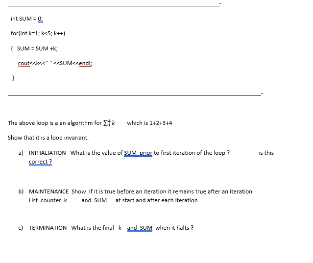 int SUM = 0; for(int k=1; k