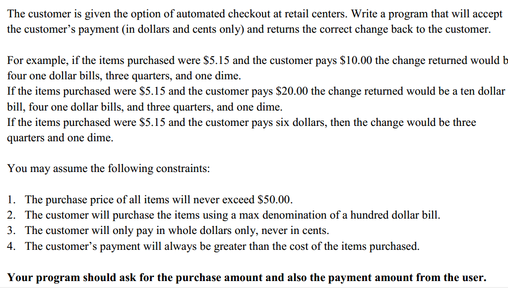 C++ program using IF ELSE statment The customer is given the option