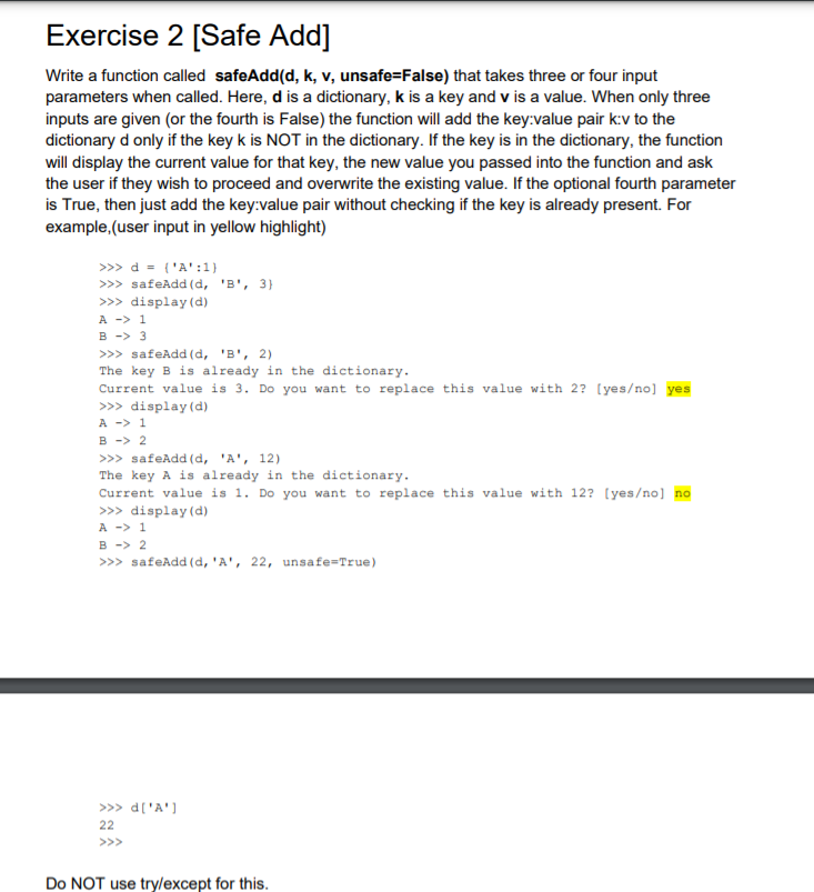  Exercise 2 [Safe Add] Write a function called safeAdd(d, k, v,