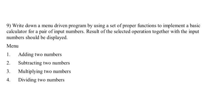  9) Write down a menu driven program by using a set