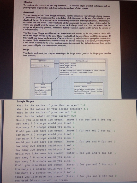  Answer in Java To reinforce the concepts of the loop statement.