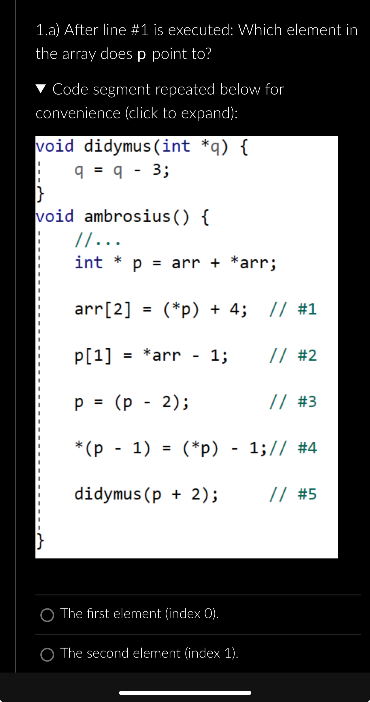  1.a) After line #1 is executed: Which element in the array