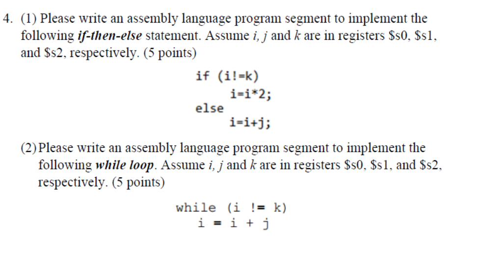  Please explain steps thoroughly. 4. (1) Please write an assembly language