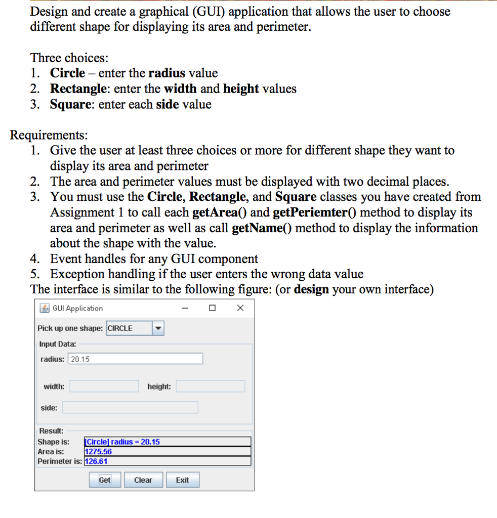  Design and create a graphical (GUI) application that allows the user