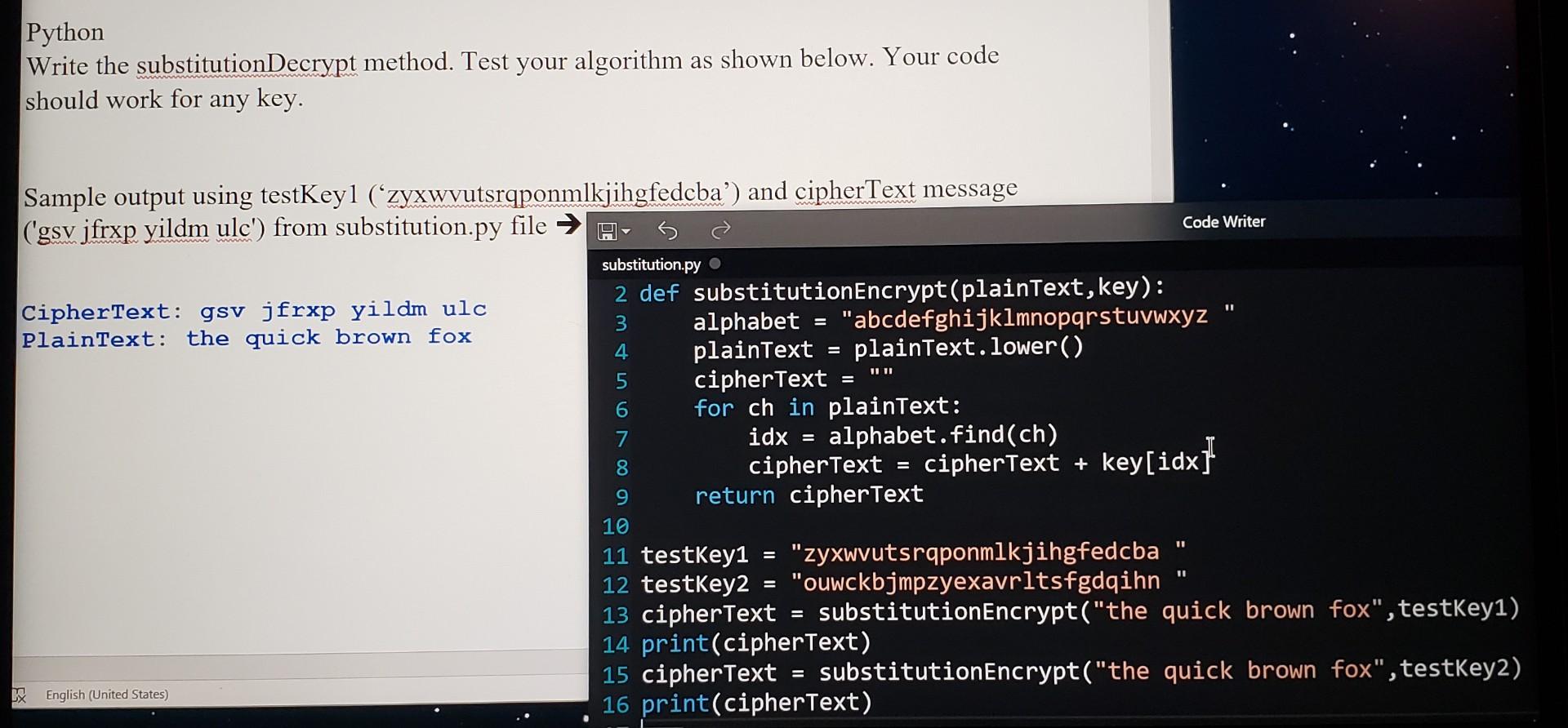  Python Please create the decryption algorithm for the substitution. Thank you.