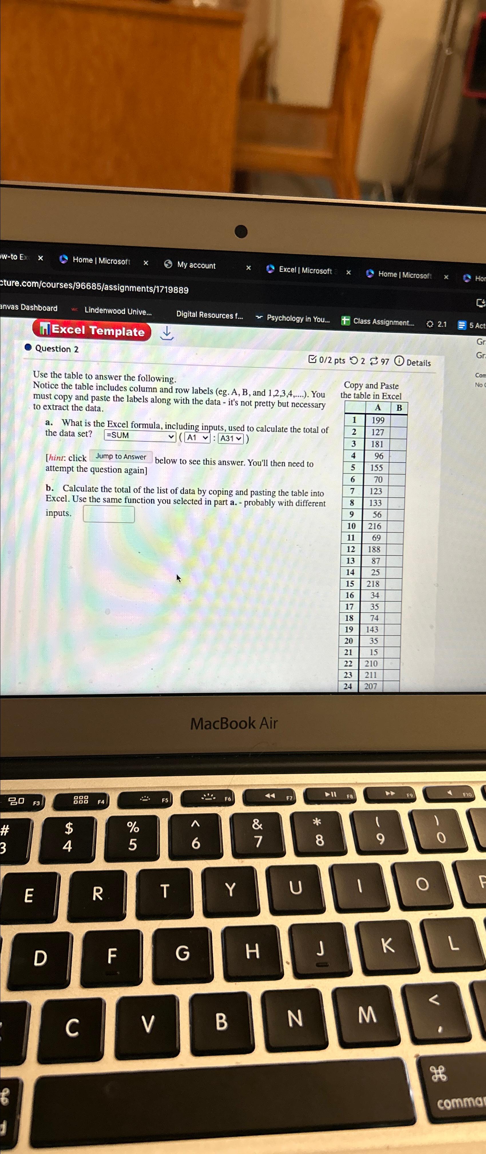  ature.com/courses/96685/assignments/1719889 II Excel Template Question 2 Use the table to answer