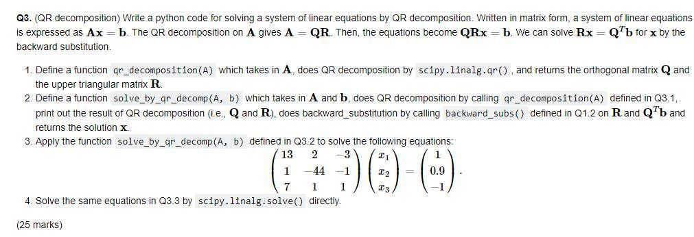 picture as well Q1. (Gaussian elimination) Write a python code for solving