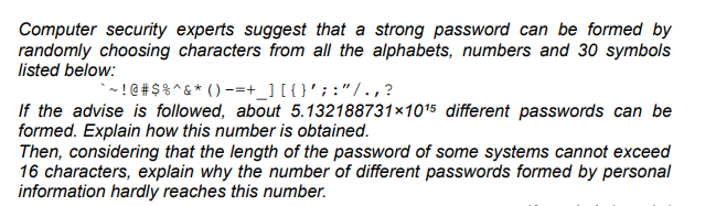 passwords easier to be recalled, this advise is still neglected by many